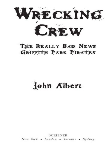 Wrecking Crew: The Really Bad News Griffith Park Pirates