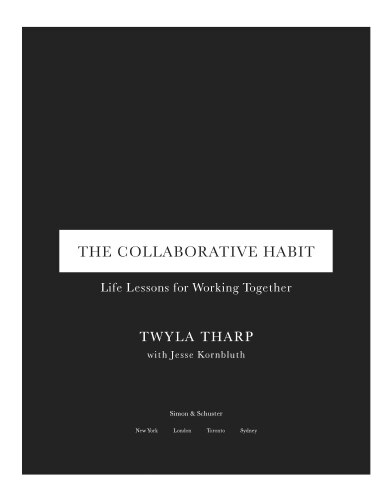 The Collaborative Habit: Life Lessons for Working Together