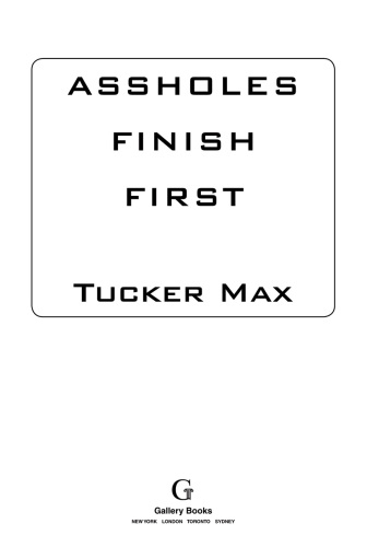 Assholes Finish First