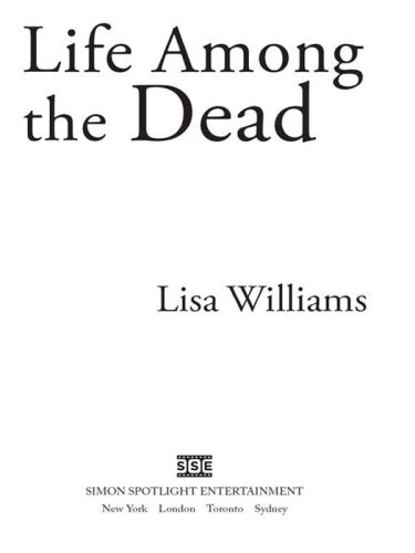 Life Among the Dead