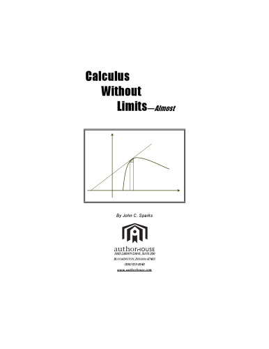 Calculus Without Limits (Almost)