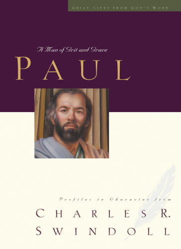 : Paul: A Man of Grace and Grit