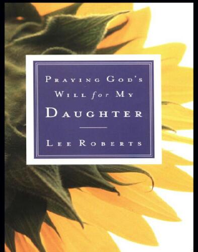 Praying God's Will for My Daughter