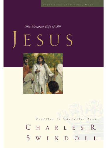 Jesus: The Greatest Life of All