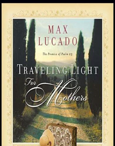 Traveling Light for Mothers