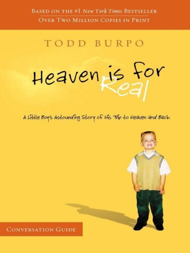 Heaven Is For Real Conversation Guide