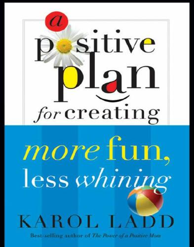 A Positive Plan for Creating More Calm, Less Stress