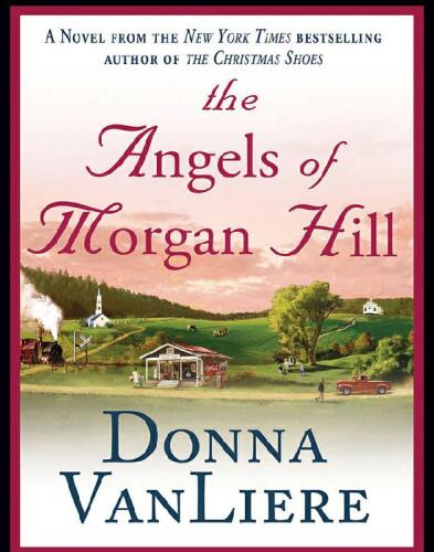 The Angels of Morgan Hill