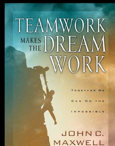 Teamwork Makes the Dream Work