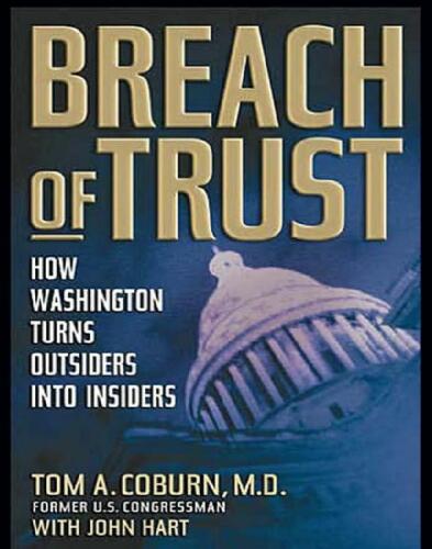 Breach of Trust: How Washington Turns Outsiders Into Insiders