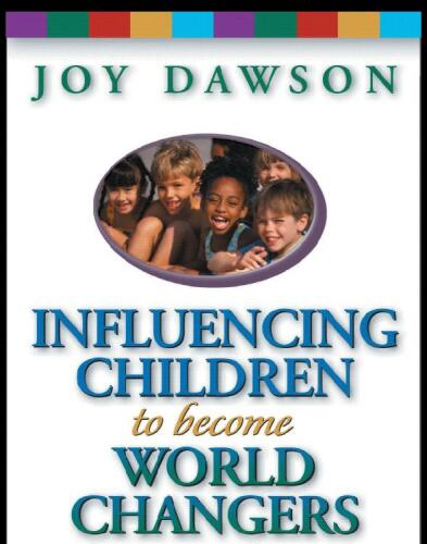 Influencing Children to Become World Changers