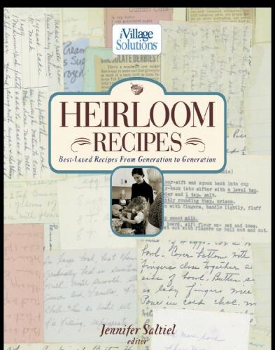 Heirloom Recipes: An iVillage Solutions Book