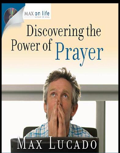 Discovering the Power of Prayer
