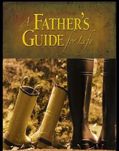 A Father's Guide for Life