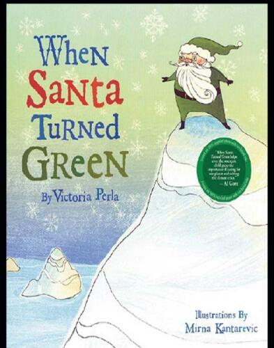 When Santa Turned Green