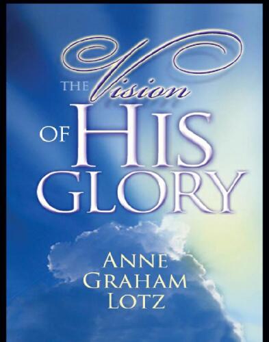 The Vision of His Glory
