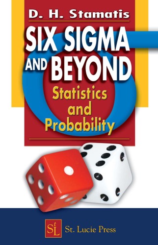 Six Sigma and Beyond, Volume III: Statistics and Probability