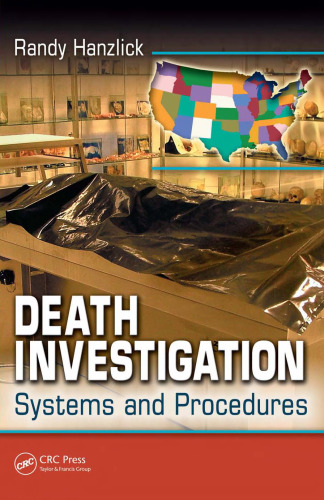 Death Investigation: Systems and Procedures