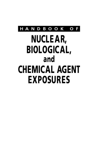 Handbook of Nuclear, Biological, and Chemical Agent Exposures