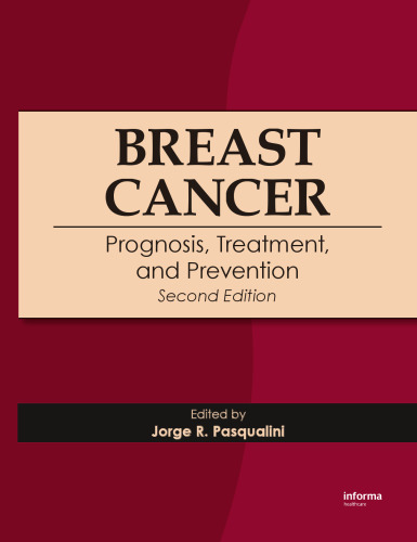 Breast Cancer: Prognosis, Treatment, and Prevention,