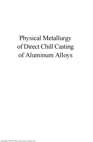 physical metallurgy of direct chill casting of aluminum alloys