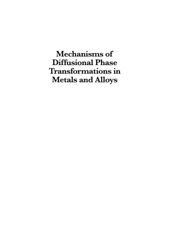 Mechanisms of Diffusional Phase Transformations in Metals and Alloys