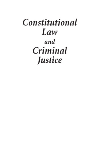 Constitutional Law and Criminal Justice