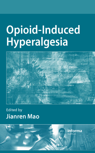 Opioid-Induced Hyperalgesia
