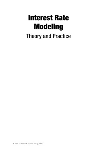 Interest Rate Modeling: Theory and Practice