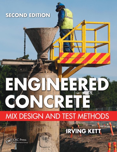 Engineered concrete: mix design and test methods