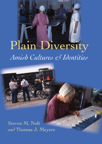 Plain Diversity : Amish Cultures and Identities