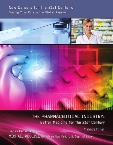 The pharmaceutical industry : better medicine for the 21st century