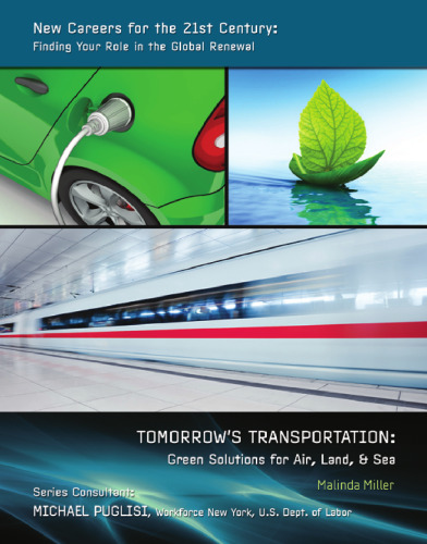 Tomorrow's transportation : green solutions for air, land & sea