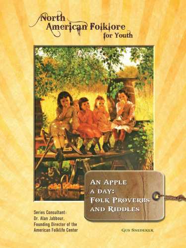 An Apple a Day: Folk Proverbs and Riddles