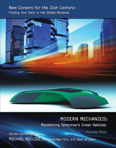 Modern mechanics : maintaining tomorrow's green vehicles