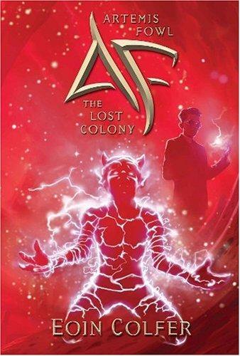 Artemis Fowl Book 5 The Lost Colony