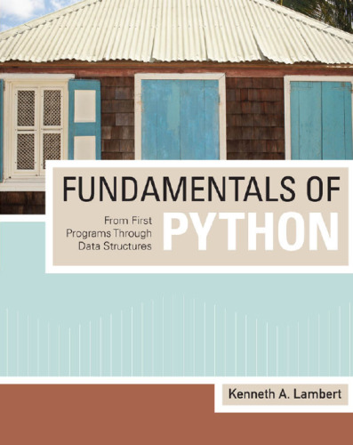 Fundamentals of Pyhton : from first programs through data structures
