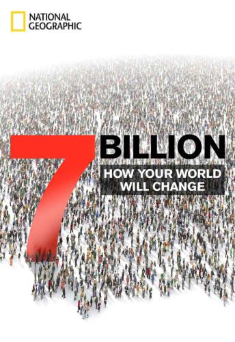 7 billion how your world will change