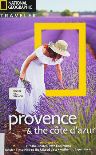 National Geographic Traveler: Provence and the Côte d'Azur