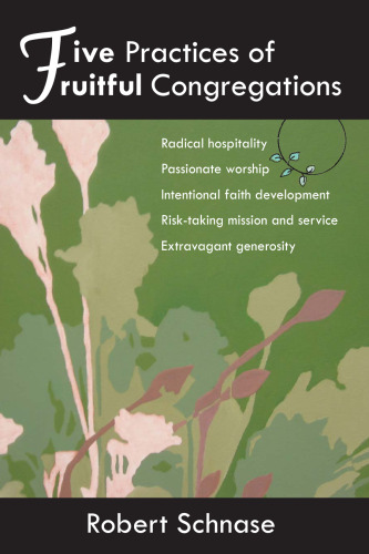 Five Practices of Fruitful Congregations