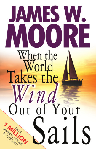 When the World Takes the Wind Out of Your Sails