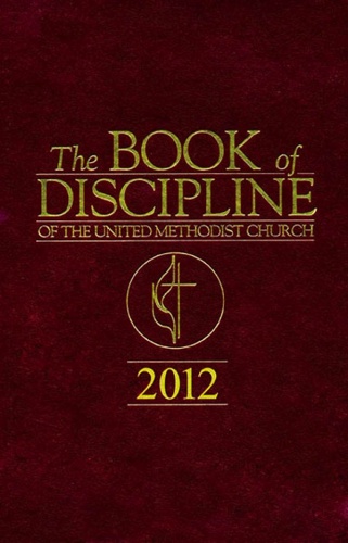 The Book of Discipline of the United Methodist Church 2012
