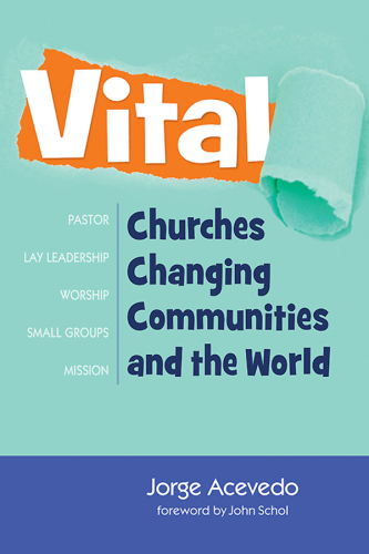 Vital : Churches Changing Communities and the World