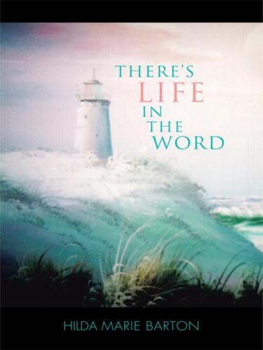 There's Life in The Word