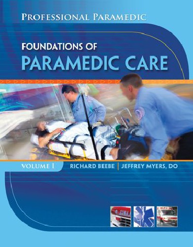 Foundations of paramedic care, volume 1