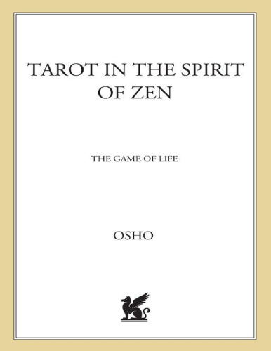 Osho : Tarot in the Spirit of Zen