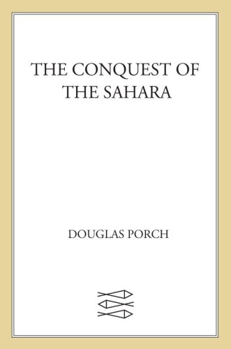 The Conquest of the Sahara