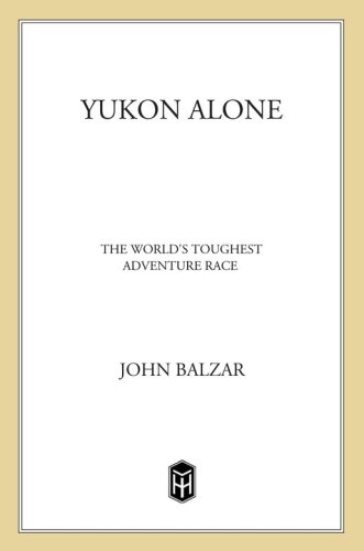 Yukon Alone: The World's Toughest Adventure Race
