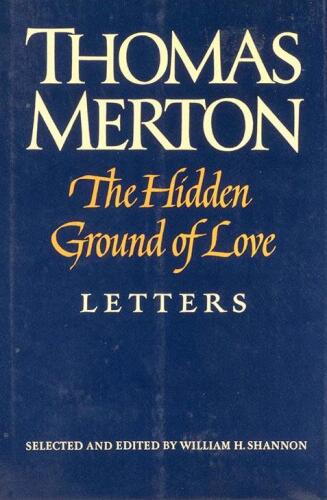The Hidden Ground of Love: Letters