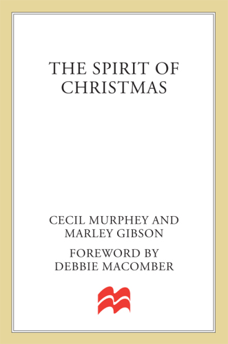 The Spirit of Christmas: With a Foreword by Debbie Macomber